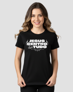 Babylook 100% Algodão Jesus Centro de Tudo